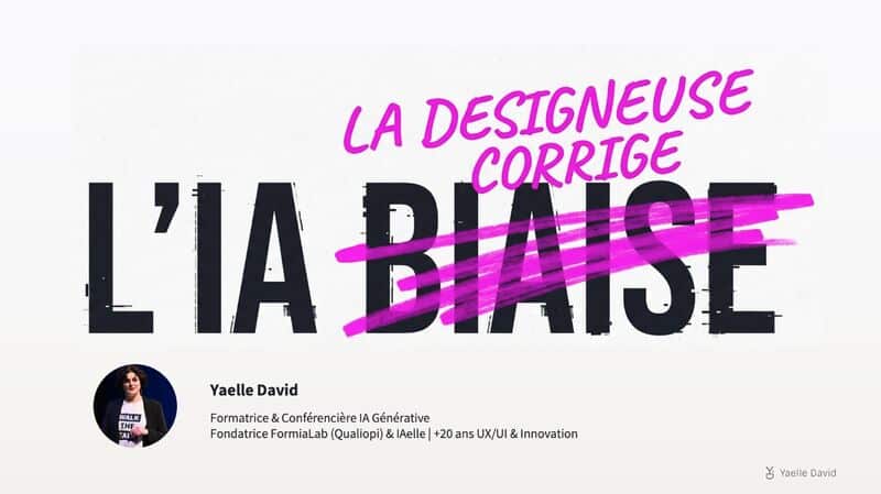 Visuel sur les biais de l’intelligence artificielle avec le message “L’IA biaise” corrigé en “La designeuse corrige” par Yaelle David